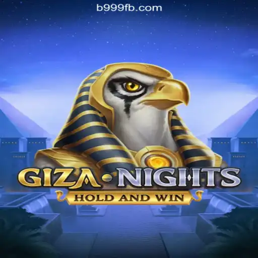 Experience the Thrill of GizaNights: A Top Online Slot on B999.games