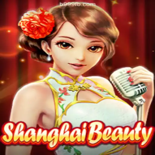 Unveiling ShanghaiBeauty: A New Sensation on B999.games Platform